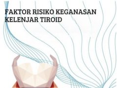 Faktor Risiko Keganasan Kelenjar Tiroid