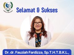 Selamat Kepada Dr. dr. Fauziah Fardizza, Sp.T.H.T.B.K.L., Subsp. L. F. (K)., FICS